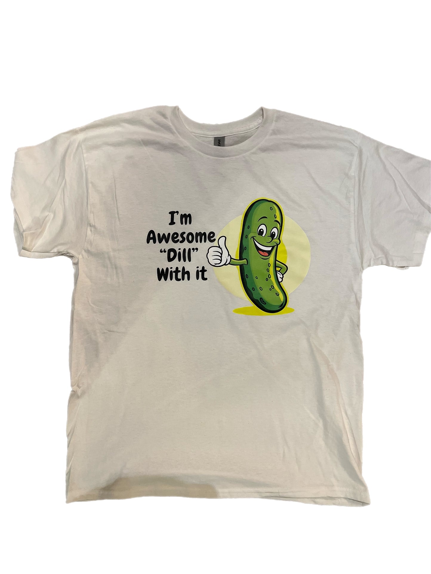 I’m Awesome “ Dill” with it Tshirt by Krisby’s Creations