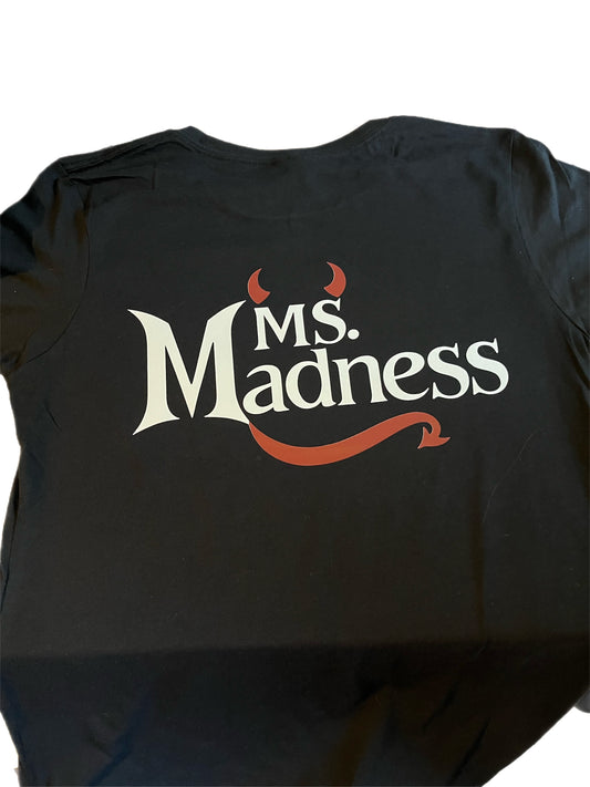 Ms. Madness women’s Tshirt by Krisby’s Creations